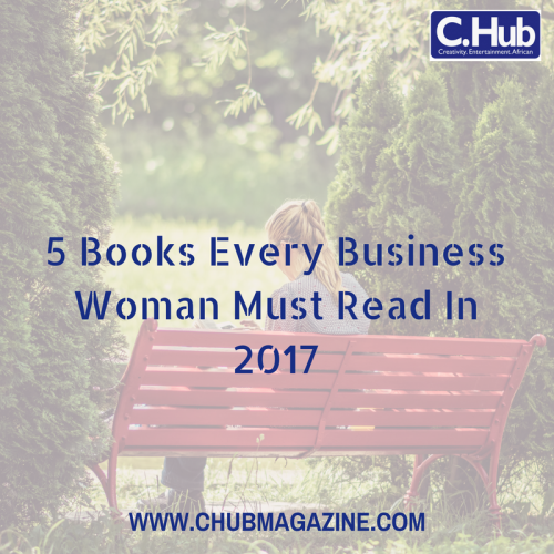 5 Books Every Business Woman Must Read In 2017