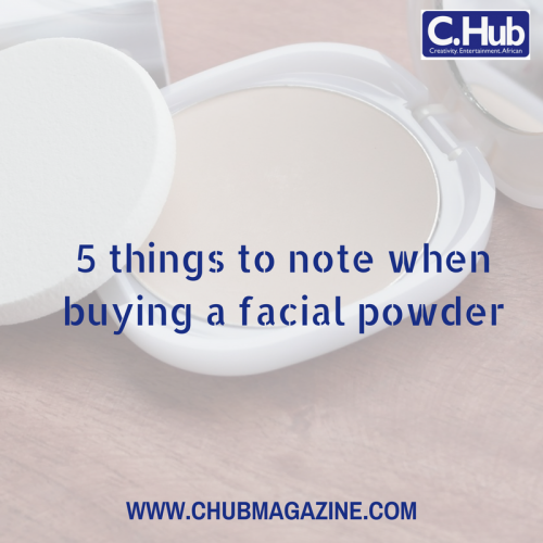 5 things to note when buying a facial powder