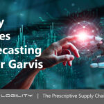 Logility buys Garvis, an AI forecasting startup Logility Acquires AI Forecasting Pioneer Garvis